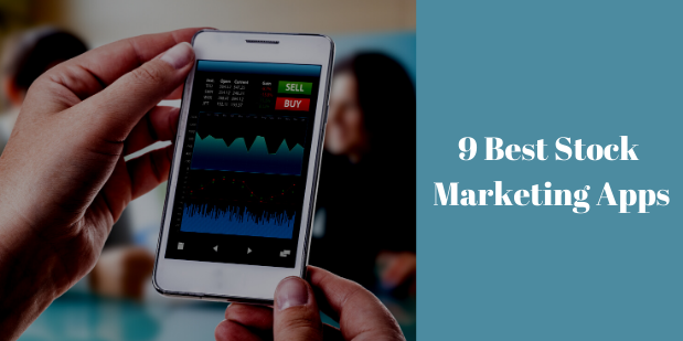 9 Best Stock Marketing Apps of 2021